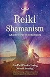 Book cover for Reiki Shamanism: A Guide to Out-of-Body Healing