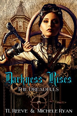 Darkness Rises (The Dreadfuls #1)