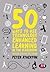 50 Ways to Use Technology Enhanced Learning in the Classroom: Practical strategies for teaching