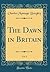 The Dawn in Britain, Vol. 3