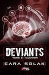 Illusion (Déviants, #2) Illusion (Déviants, #2)