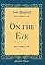 On the Eve (Classic Reprint)