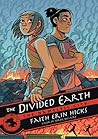 The Divided Earth by Faith Erin Hicks