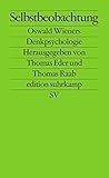 Selbstbeobachtung: Oswald Wieners Denkpsychologie