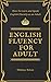 English Fluency For Adult -...