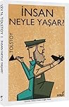 İnsan Neyle Yaşar?
