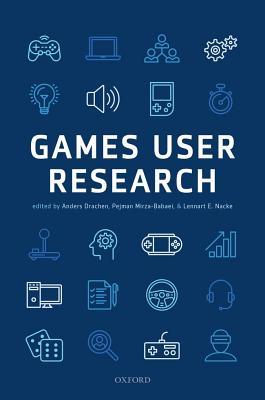 Games User Research (Hardcover)