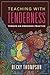 Teaching with Tenderness: Toward an Embodied Practice (Transformations: Womanist studies)