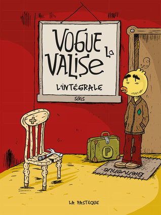 Vogue la Valise l'intégrale (Hardcover)