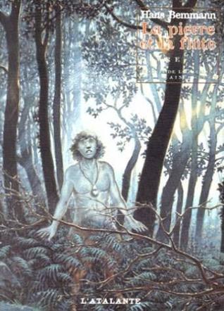La Pierre et la flûte (The Stone and the Flute, #3)