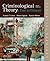 Criminological Theory: Past to Present: Essential Readings
