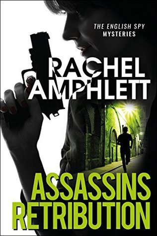 Assassins Retribution (The English Spy Mysteries Serial #3)