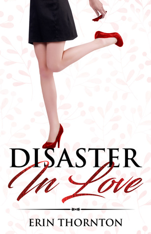 Disaster In Love (Kindle Edition)