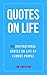 Quotes On LIfe - 50 Inspira...
