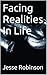 Facing Realities In Life by Jesse Robinson