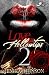 Love & Hollowtips 2