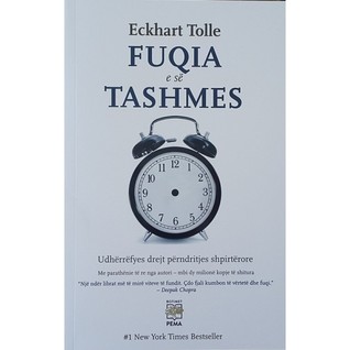 Fuqia e së tashmes (Hardcover)