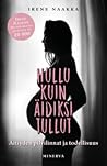 Hullu kuin äidiks...