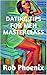 DATING TIPS FOR MEN MASTERC...