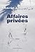 Affaires Privées