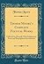 Thomas Moore’s Complete Poetical Works: Collected by Himself, With Explanatory Notes and Biographical Introduction (Classic Reprint)