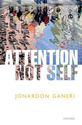 Attention, Not Self (Hardcover)