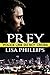 Prey (Denver FBI #2) by Lisa Phillips