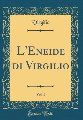 Leneide Di Virgilio Vol 1 By Virgilio Virgilio - 