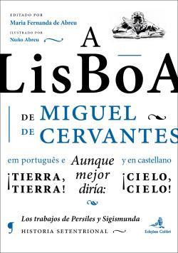 A Lisboa de Miguel de Cervantes