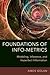 Foundations of Info-Metrics...
