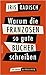 Warum die Franzosen so gute...