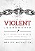 Violent Leadership: Be A Fo...
