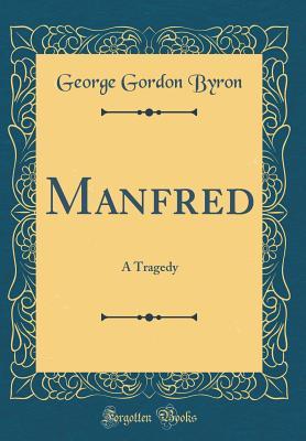 Manfred: A Tragedy