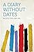A Diary Without Dates
