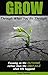 Grow Through What You Go Th...