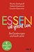 Essen will gelernt sein: Be...