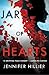 Jar of Hearts by Jennifer Hillier