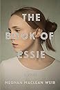 The Book of Essie by Meghan MacLean Weir