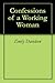 Confessions of a Working Woman