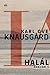 Halál by Karl Ove Knausgård Halál by Karl Ove Knausgård