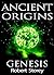 Genesis (Ancient Origins #4)