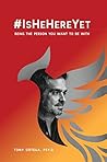 #IsHeHereYet: Bei...
