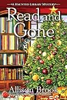 Read and Gone by Allison Brook