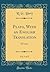 Plato, With an English Translation, Vol. 1 of 2 by R G Bury