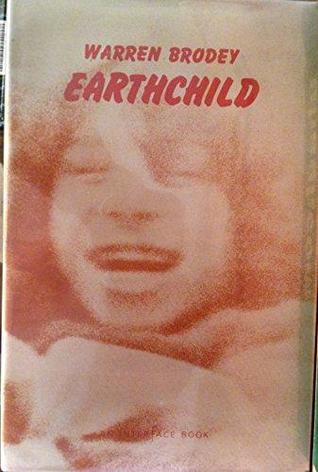 Earthchild: Glories of the Asphyxiated Spectrum (Hardcover)