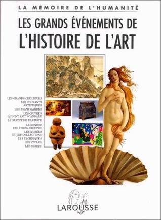 Les grands évènements de l'histoire de l'art (Hardcover)