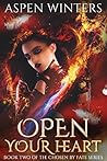 Open Your Heart by Aspen Winters