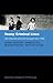 Young Criminal Lives by Barry S. Godfrey