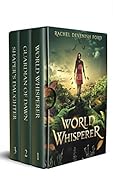 World Whisperer Fantasy Box Set 1-3: World Whisperer, Guardian of Dawn, Shaper's Daughter