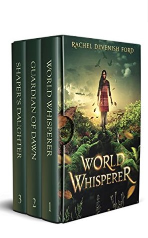World Whisperer Fantasy Box Set 1-3: World Whisperer, Guardian of Dawn, Shaper's Daughter (Kindle Edition)